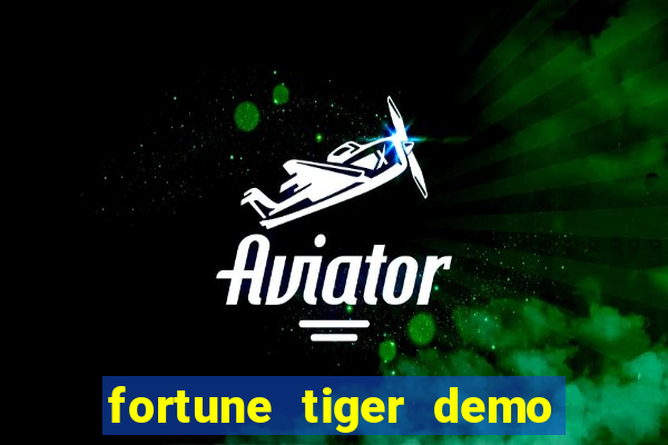 fortune tiger demo bet 500